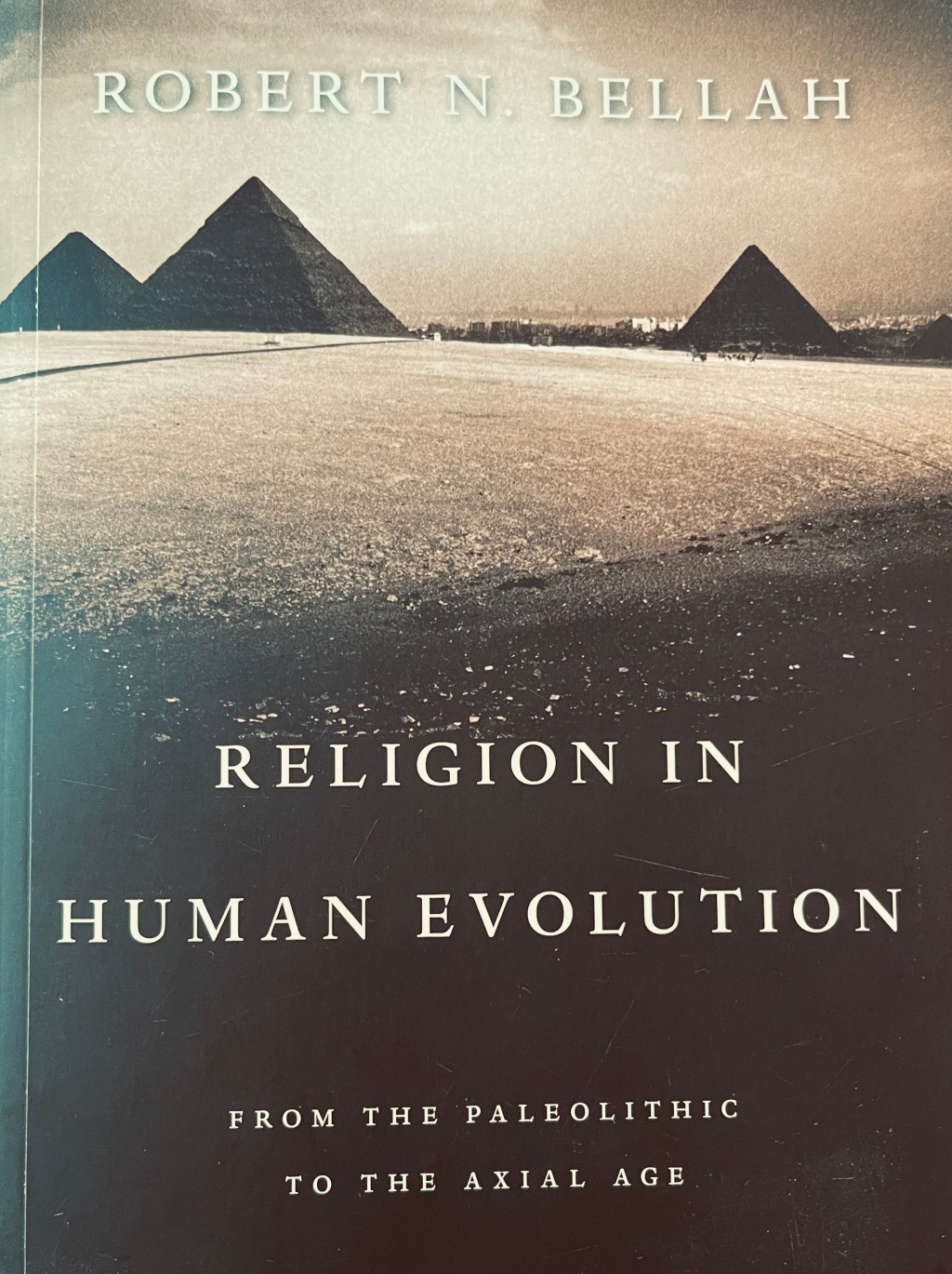 Robert Bellah’s Religion in Human Evolution